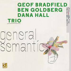 General Semantics , Geof Bradfield