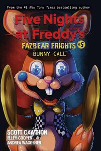 FAZBEAR FRIGHTS 5 BUNNY CALL