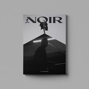 Noir (Crank Up Version) (incl. 160pg Booklet, Poster, Making Film Card, Postcard, Folded Poster + Photocard) [Import]