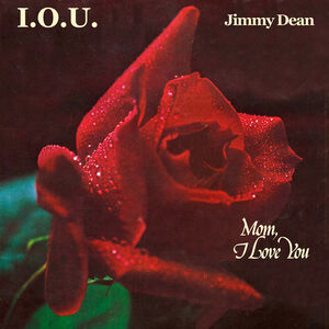 I.O.U. , Jimmy Dean