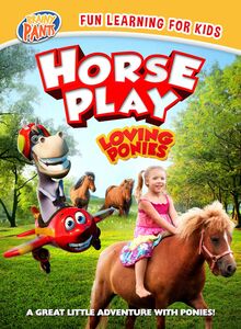Horseplay: Loving Ponies