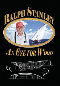 Ralph Stanley: An Eye For Wood