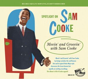 Spotlight On Sam Cooke: Movin' And Groovin' With (Various Artists)