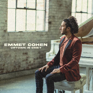 Uptown In Orbit , Emmet Cohen
