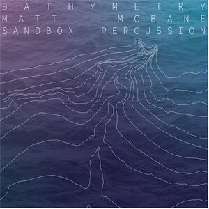 Bathymetry , Matt McBane