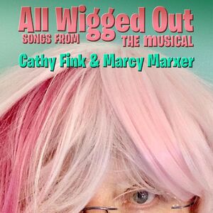 All Wigged Out , Cathy Fink