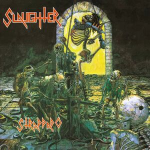 Strappado - Swamp Green , Slaughter