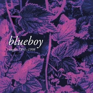 Singles 1991-1998 , Blueboy