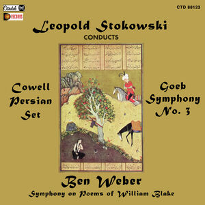 Leopold Stokowski Conducts Henry Cowell Roger Goeb, Ben Weber