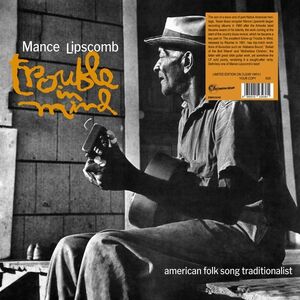 Trouble In Mind , Mance Lipscomb