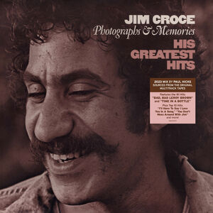 Photographs & Memories: His Greatest Hits (2023 Remix) , Jim Croce