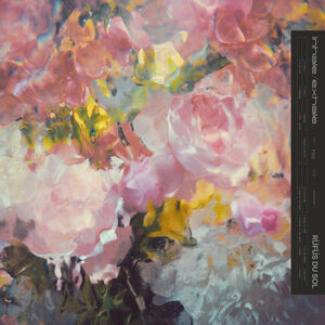 Inhale / Exhale , Rufus Du Sol