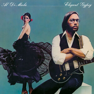 Elegant Gypsy , Al di Meola