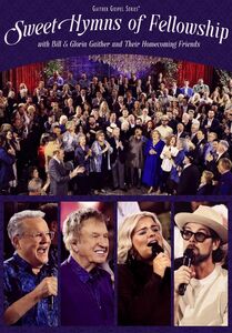 Sweet Hymns Of Fellowship , Gaither
