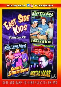 East Side Kids Collection #4 (Clancy Street Boys/ Ghosts On The Loose/ Million Dollar Kid)