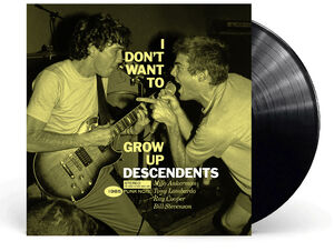 I Don't Want to Grow Up (Punk Note Edition) , Descendents
