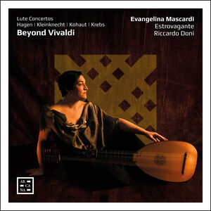 Beyond Vivaldi – Lute Concertos , Evangelina Mascardi