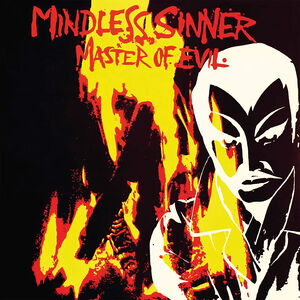 Master of Evil , Mindless Sinner