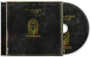 The Noble Rot , Powerman 5000