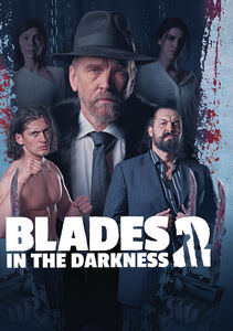 Blades In The Darkness 2 , Bill Moseley