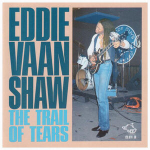 Trail of Tears , Eddie "Vaan" Shaw
