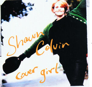 Cover Girl , Shawn Colvin