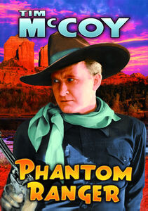 Phantom Ranger , Tim McCoy