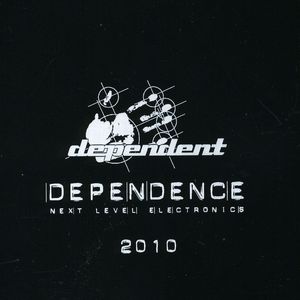 Dependence 2010 /  Various