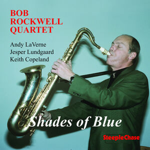 Shades of Blue , Bob Rockwell