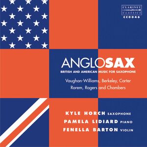 Anglosax: British & American Music for Saxophone , Kyle Horch