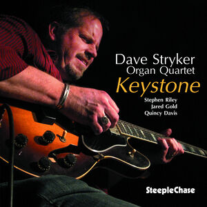 Keystone , Dave Stryker