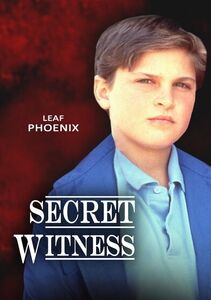Secret Witness , Leaf Phoenix