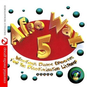Afrowax 5: Infectious Dance Grooves /  Various