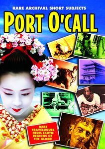 Ports O' Call: Rare Short Subjects From Monogram