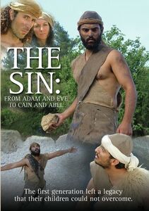 The Sin: From Adam And Eve To Cain And Abel