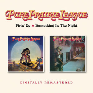 Firin Up /  Something In The Night [Import] , Pure Prairie League