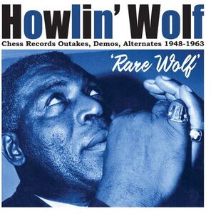 Rare Wolf 1948-1963 [Import] , Howlin' Wolf
