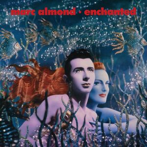 Enchanted: Expanded Edition (2CD+DVD) [Import] , Marc Almond
