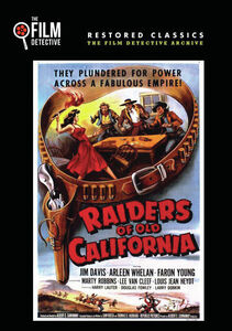 Raiders Of Old California