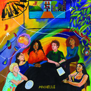 After Dinner, We Talk Dreams , Michelle
