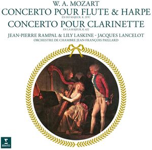 Mozart: Concerto for flute & harp Clarinet Concerto
