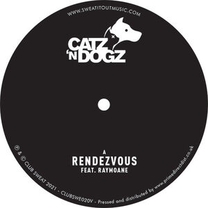 Rendezvous , Catz 'N Dogz