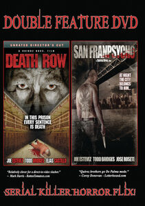 Slasher Double Feature: Death Row And San Franpsycho
