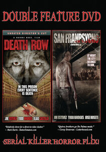 Slasher Double Feature: Death Row And San Franpsycho , Joe Estevez