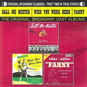 Call Me Mister, Wish You Were Here And Fanny /  Original Cast