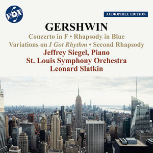 Piano Concerto in F Rhapsody No. 2 I Got Rhythm , Jeffrey Siegel