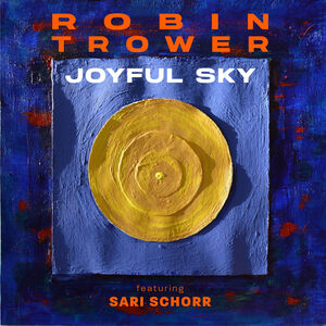 Joyful Sky , Robin Trower