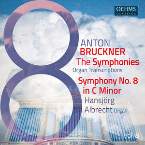 Bruckner Symphonies Vol. 8 , Hansjorg Albrecht