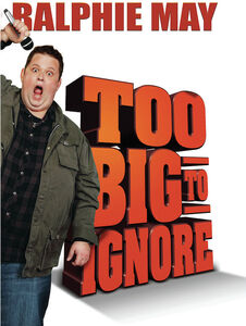 Ralphie May: Too Big To Ignore