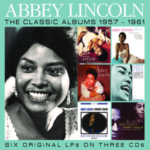The Classic Albums 1957-1961 , Abbey Lincoln